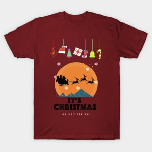 It's Christmas and happy New Year T-Shirt
